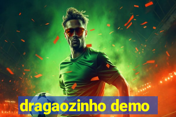 dragaozinho demo